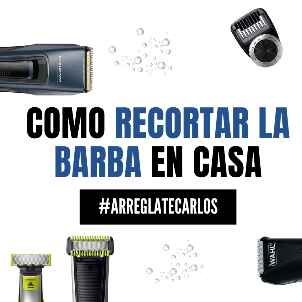 Como cortar la barba: Paso a paso con máquina o tijera